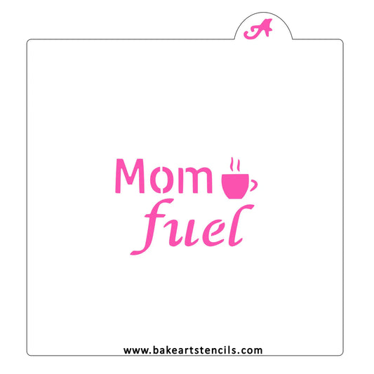 BakeArt Mom Fuel Cookie Stencil
