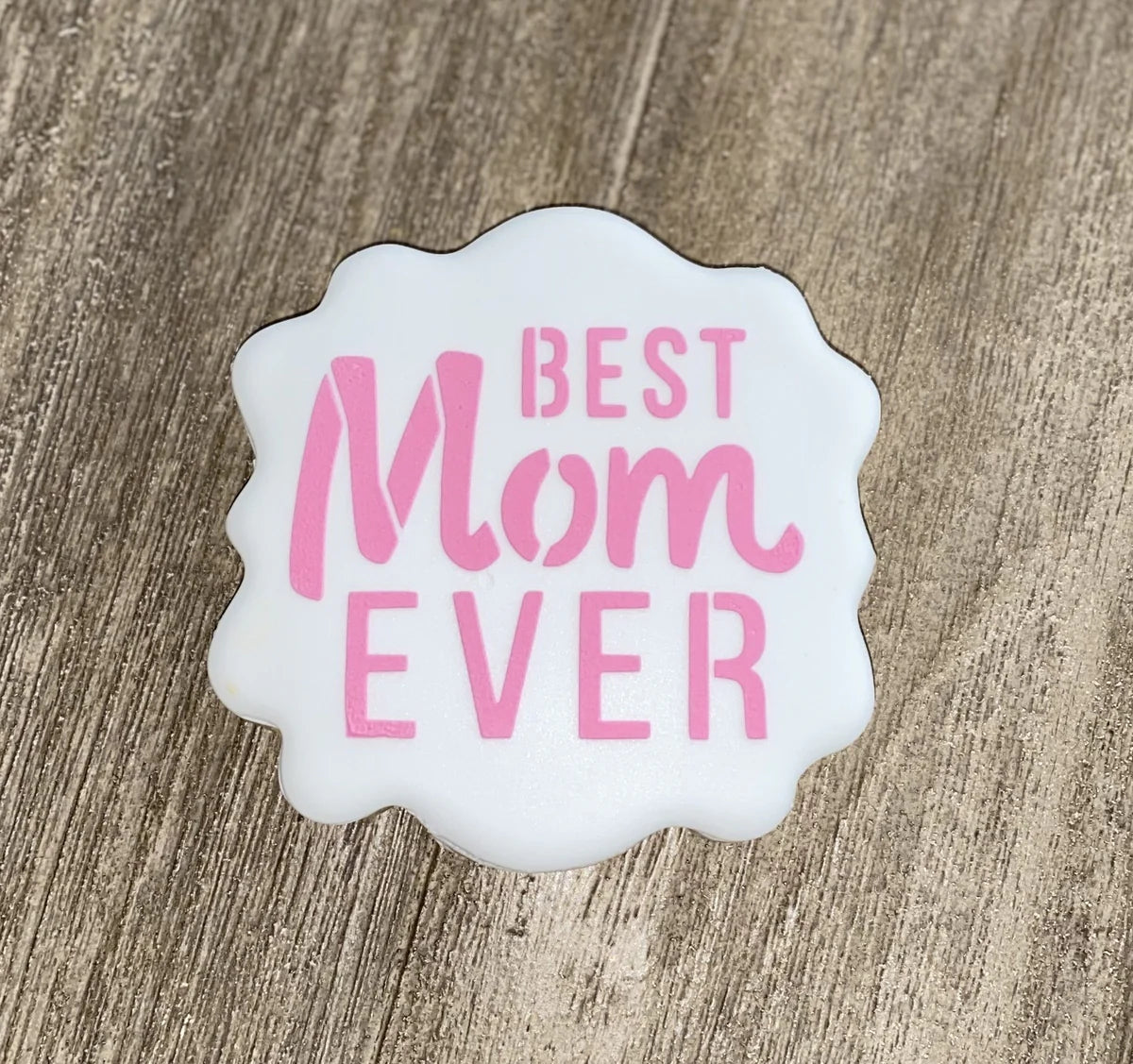 BakeArt Best Mom Ever Cookie Stencil